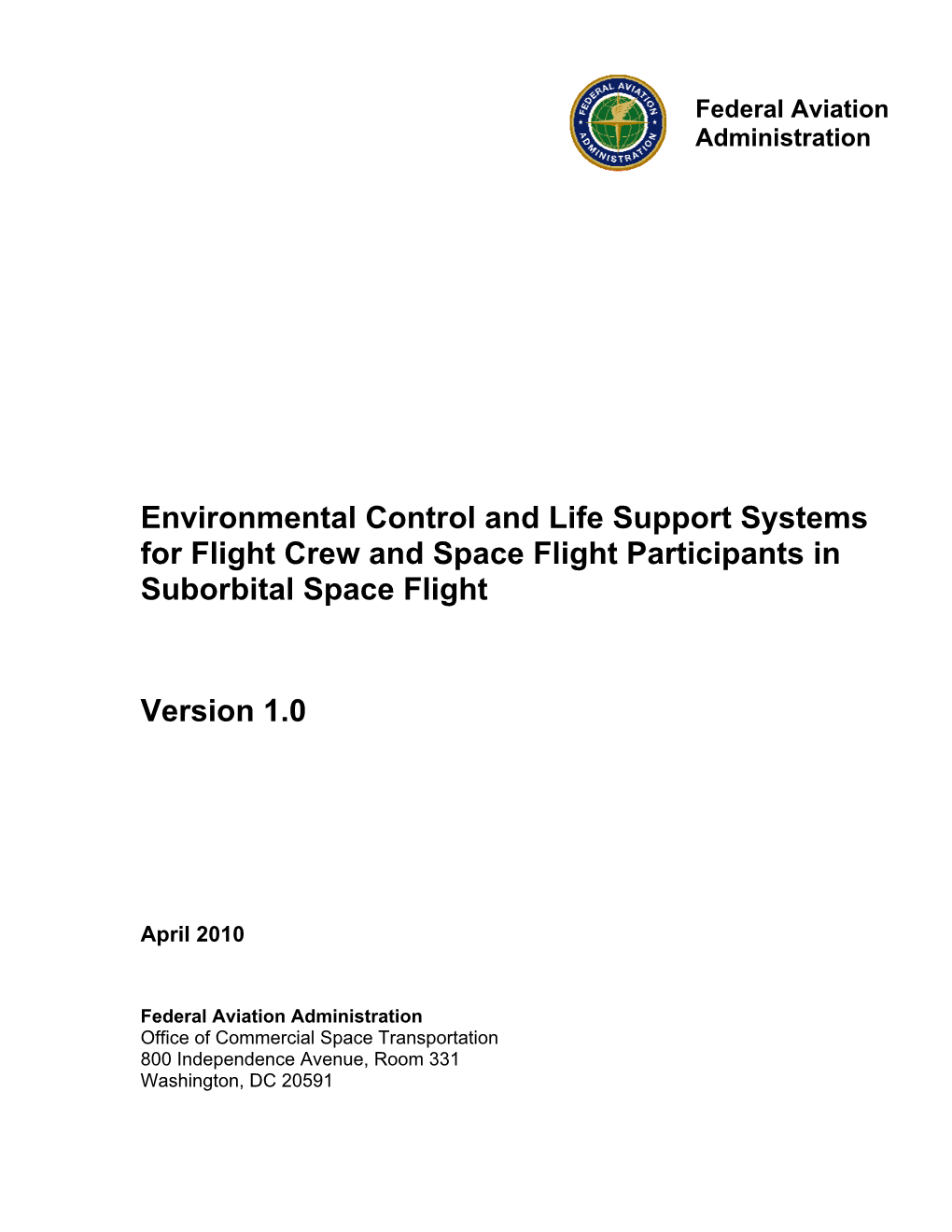Environmental Control and Life Support Systems for Flight Crew and Space Flight Participants in Suborbital Space Flight
