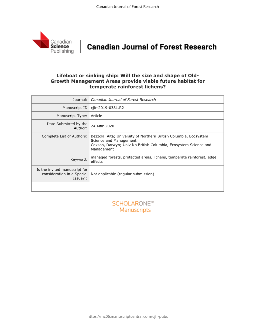 Will the Size and Shape of Old- Growth Management Areas Provide Viable Future Habitat for Temperate Rainforest Lichens?