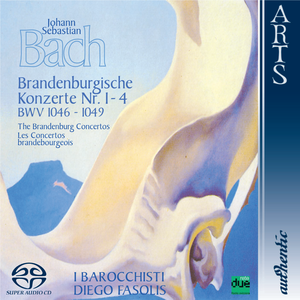 Brandenburgische Konzerte Nr. 1- 4 BWV 1046 - 1049 the Brandenburg Concertos BWV 1046 - 1049 Les Concertos Brandenburg Concertos Nos