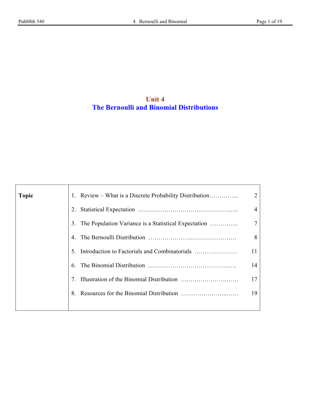 Unit 4 the Bernoulli and Binomial Distributions