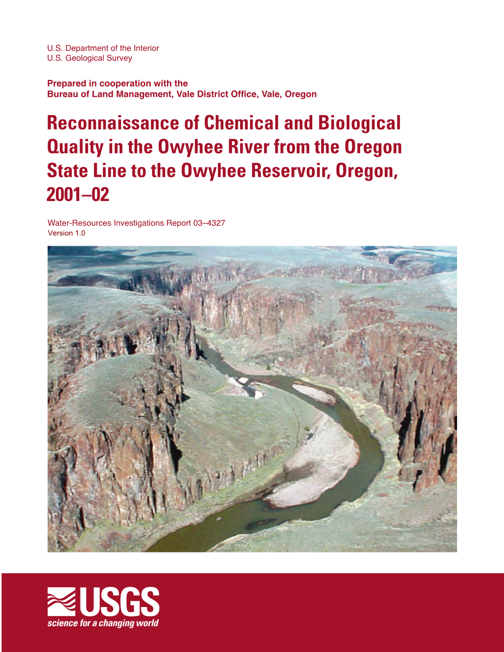 Reconnaissance of Chemical and Biological Quality in the Owyhee River from the Oregon State Line to the Owyhee Reservoir, Oregon, 2001–02