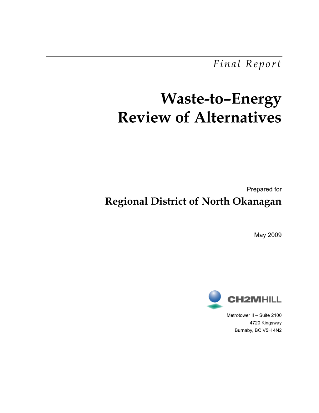 Waste-To–Energy Review of Alternatives