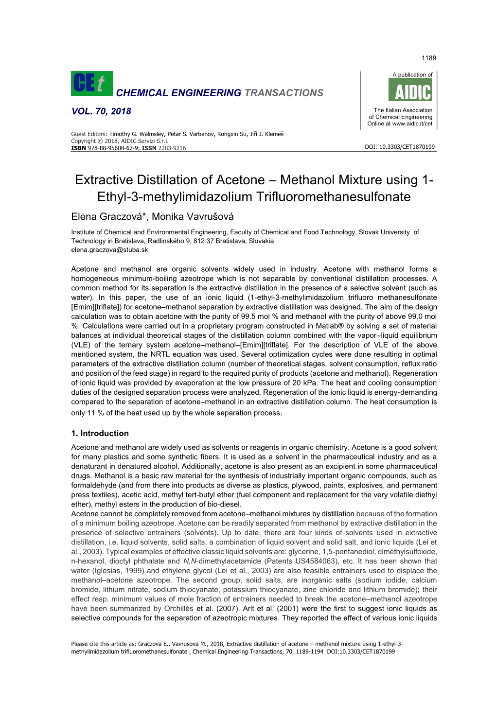 Extractive Distillation of Acetone – Methanol Mixture Using 1