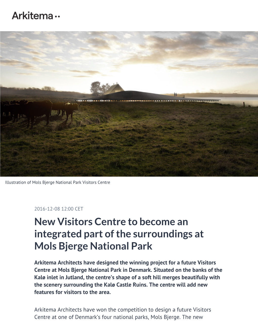 ​New Visitors Centre to Become an Integrated Part of the Surroundings