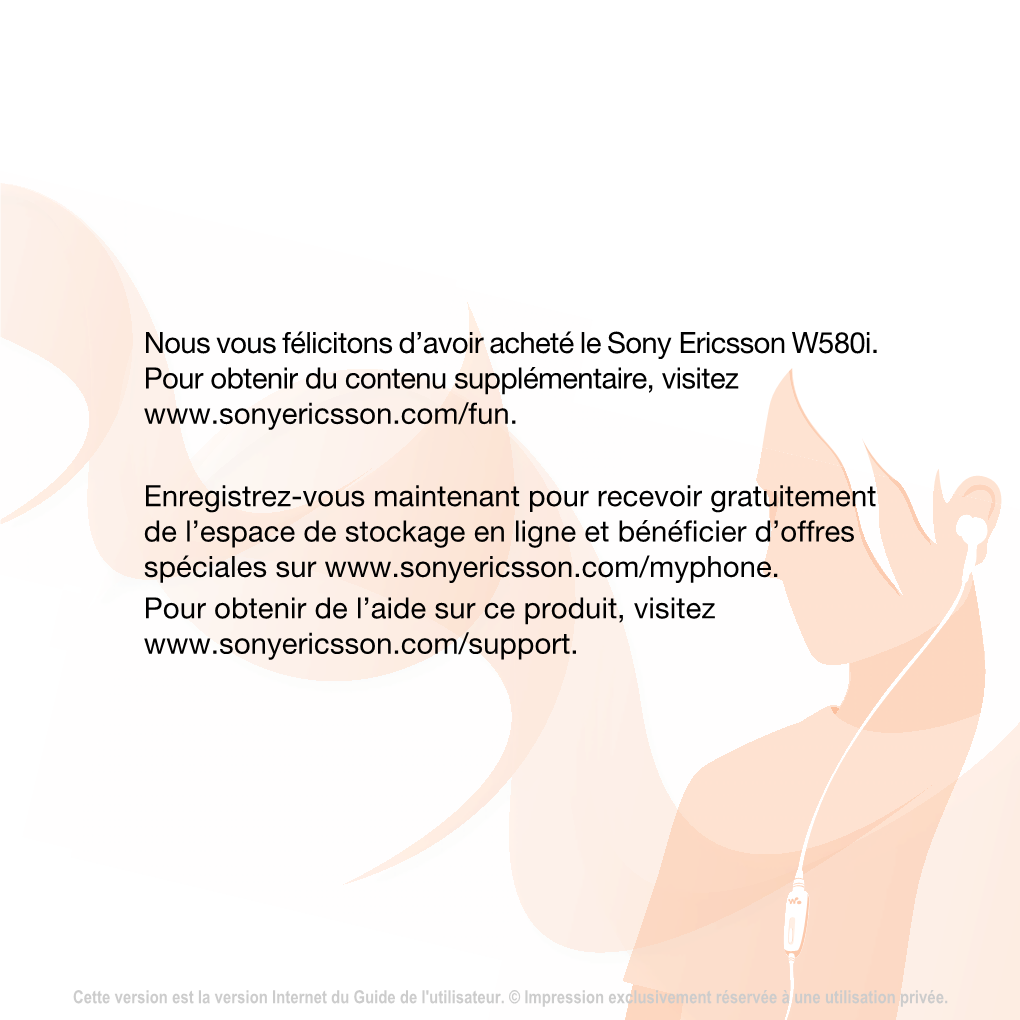 Nous Vous Félicitons D'avoir Acheté Le Sony Ericsson W580i. Pour