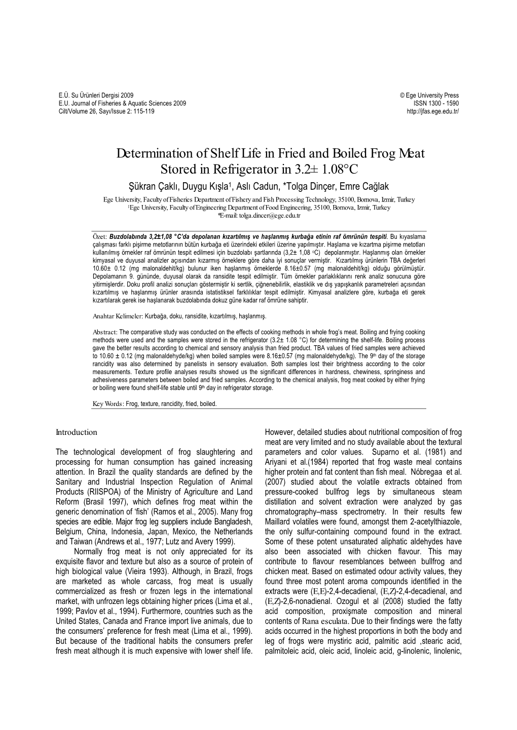 Determination of Shelf Life in Fried and Boiled Frog Meat Stored in Refrigerator in 3.2± 1.08°C