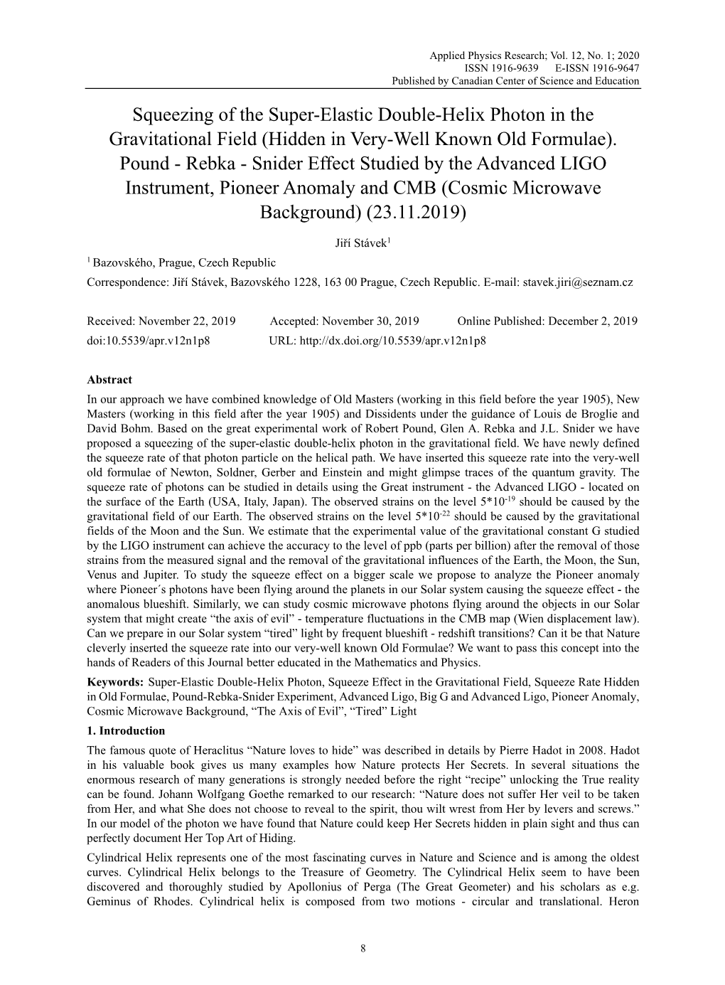 Squeezing of the Super-Elastic Double-Helix Photon in the Gravitational Field (Hidden in Very-Well Known Old Formulae)