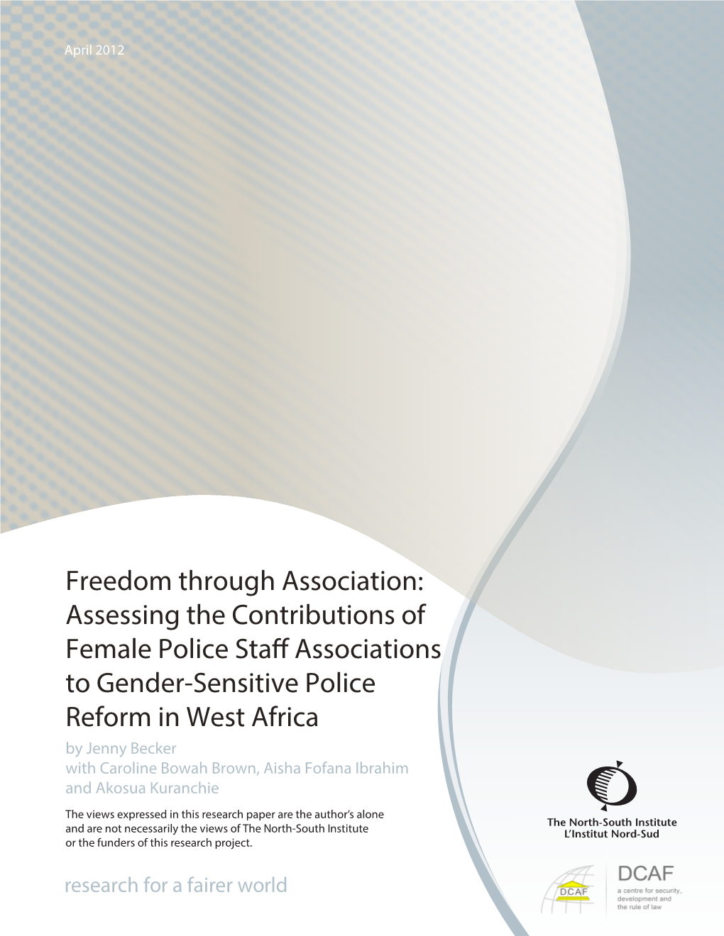 Freedom Through Association: Assessing the Contributions of To