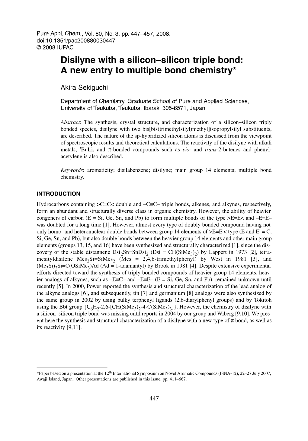 Disilyne with a Silicon-Silicon Triple Bond