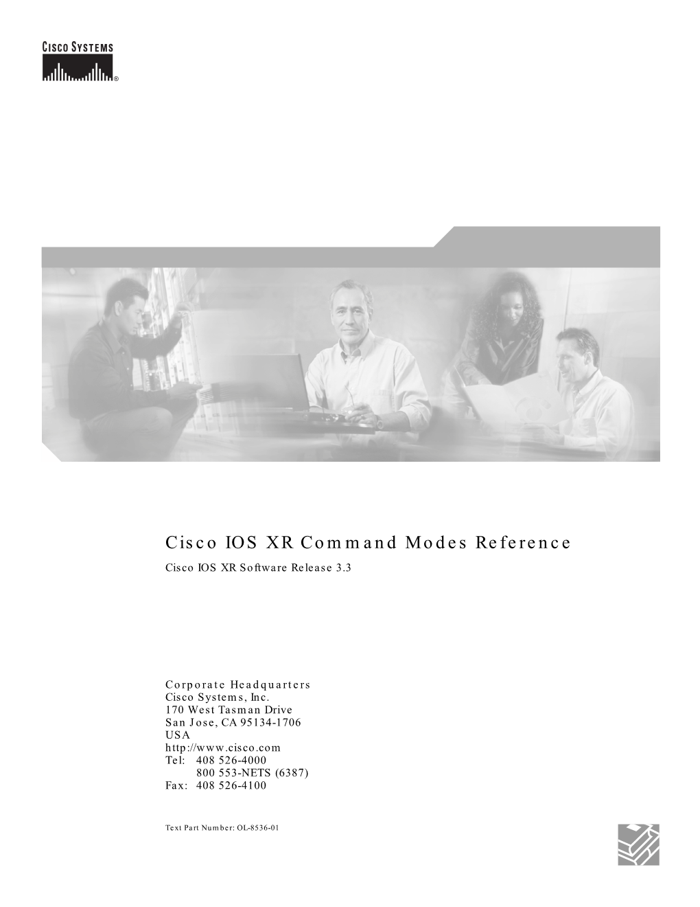 Cisco IOS XR Command Modes Reference Cisco IOS XR Software Release 3.3