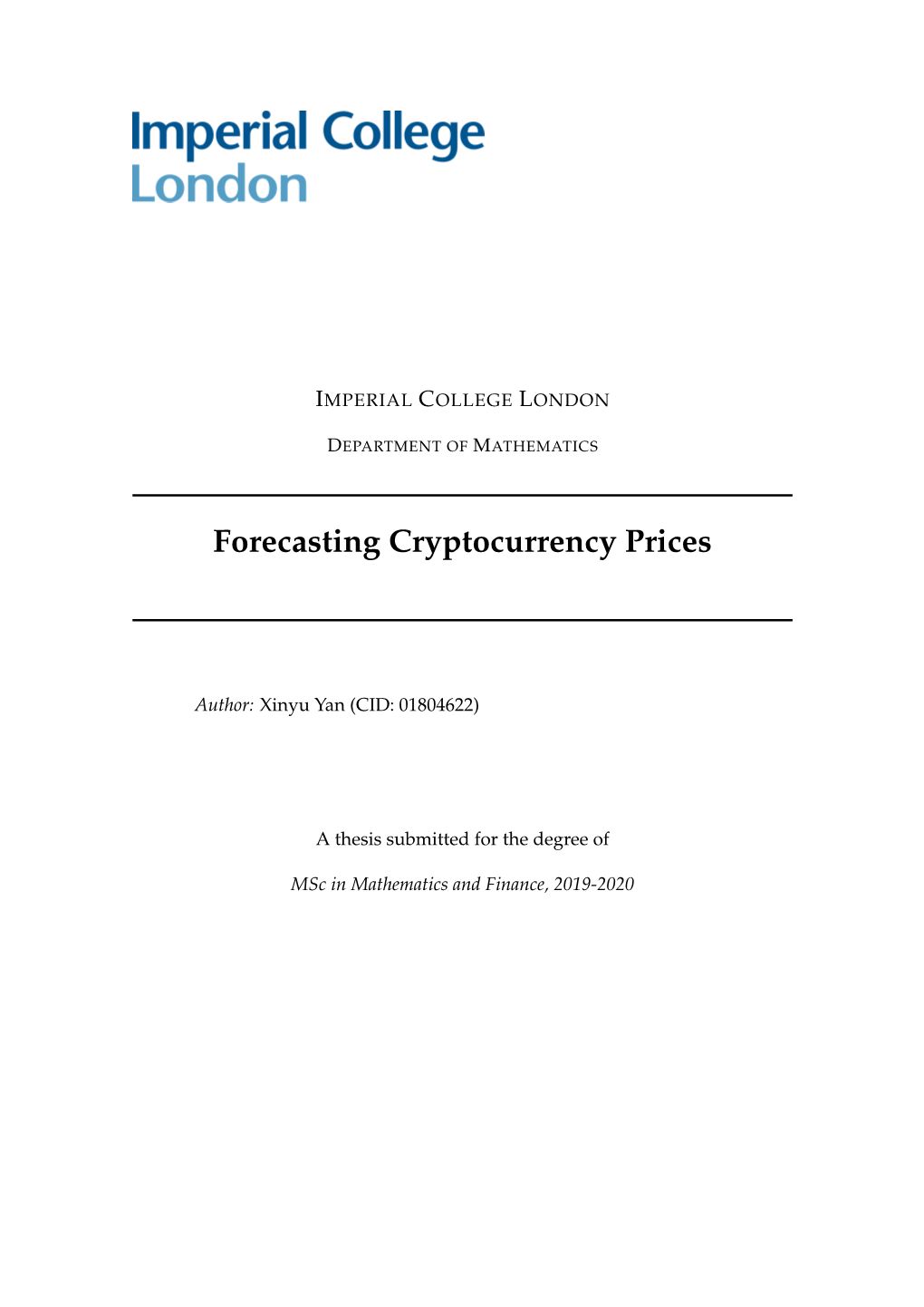 Forecasting Cryptocurrency Prices