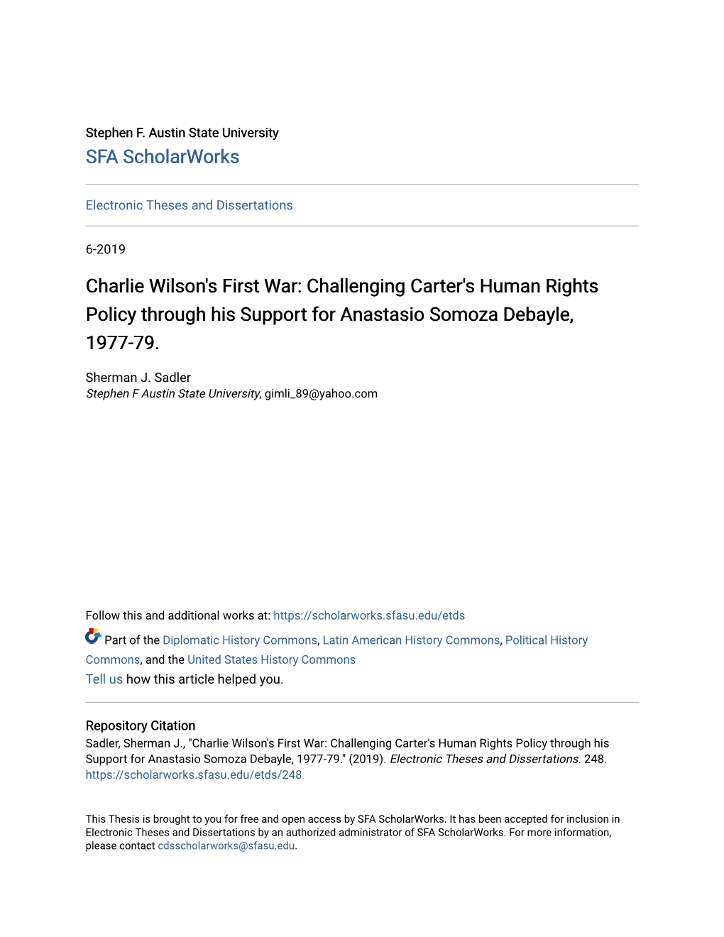 Charlie Wilson's First War: Challenging Carter's Human Rights Policy Through His Support for Anastasio Somoza Debayle, 1977-79