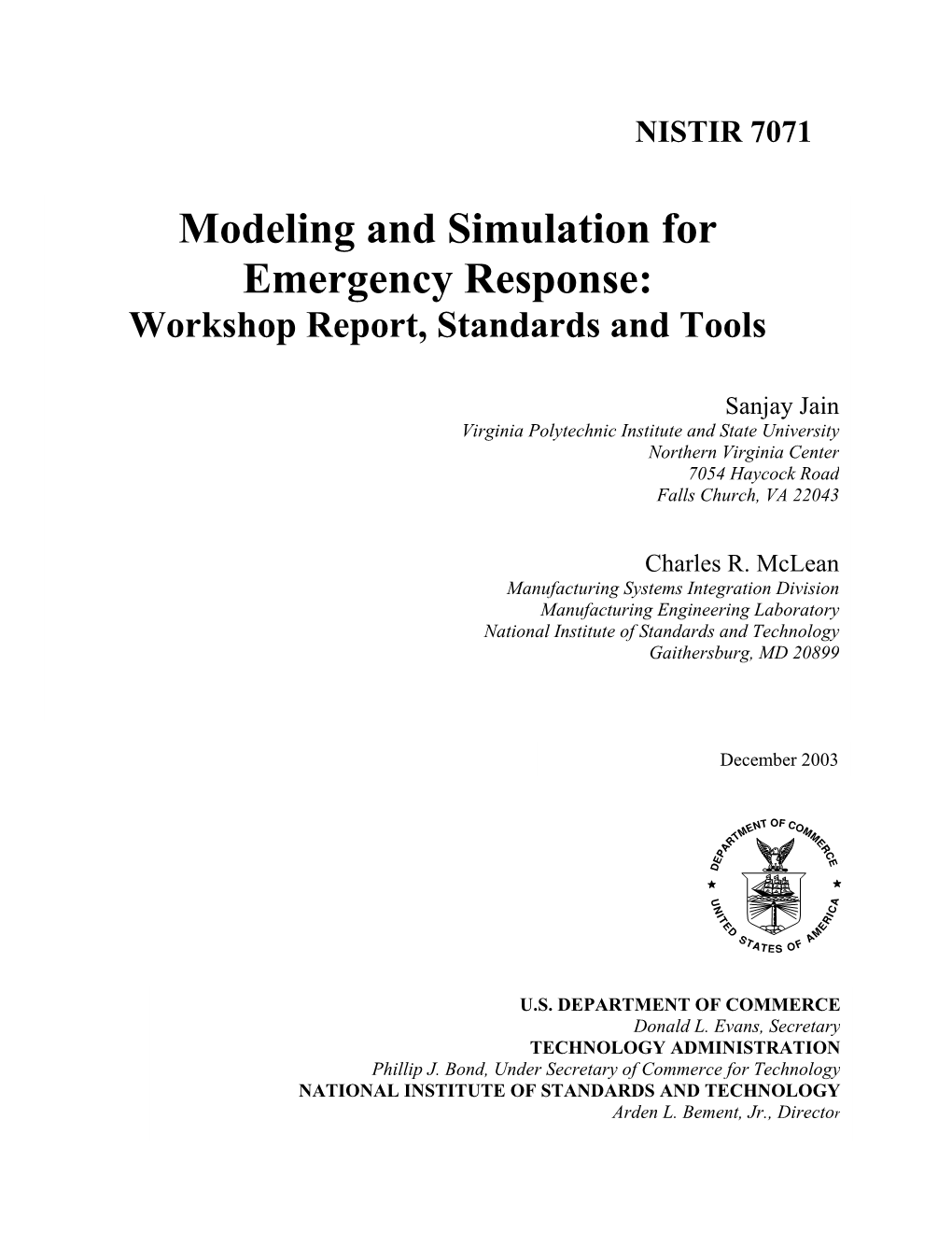 Summary of Workshop on Modeling and Simulation for Emergency