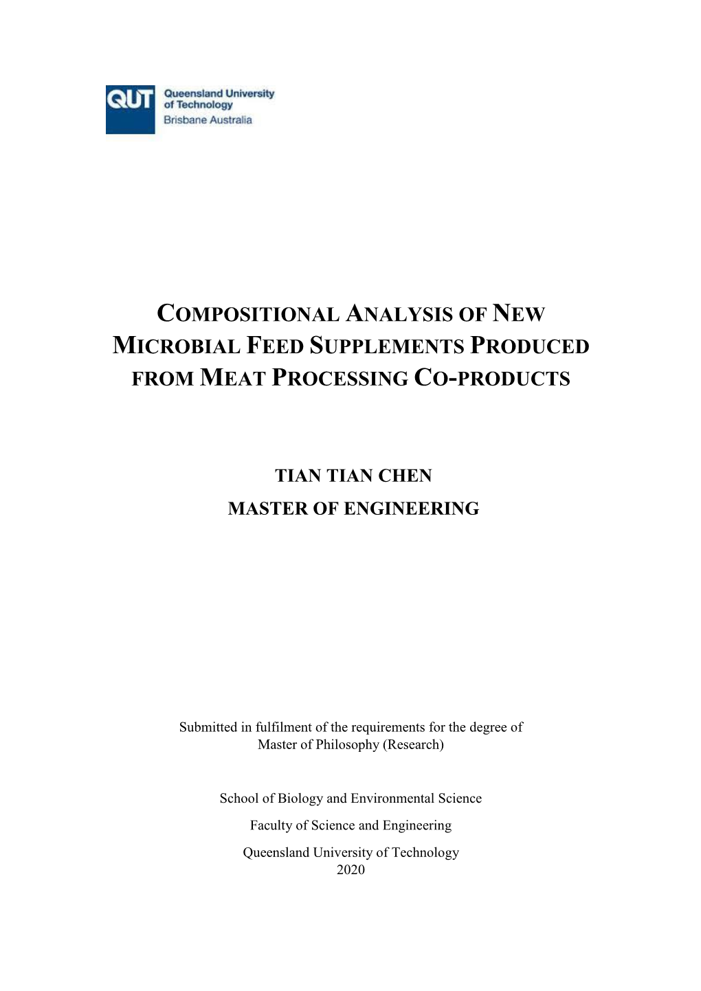 Compositional Analysis of New Microbial Feed Supplements Produced from Meat Processing Co-Products