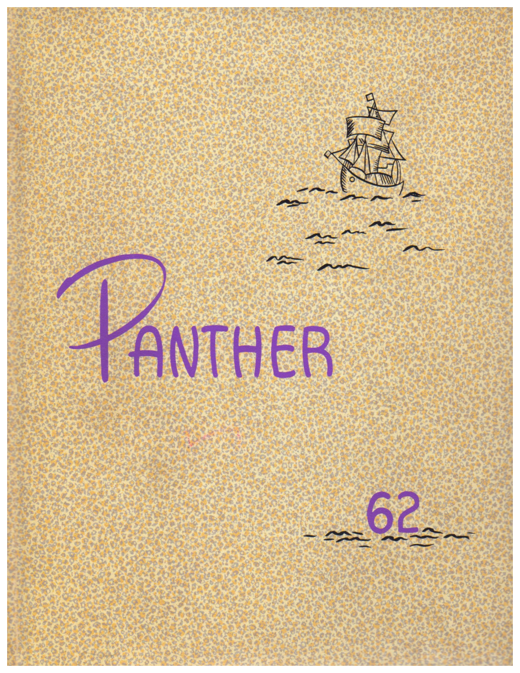 Class of 1962 Motto: “Our Ship Is at Sea, Where Will It Anchor? Colors: Lavender and Silver Flower: Orchid