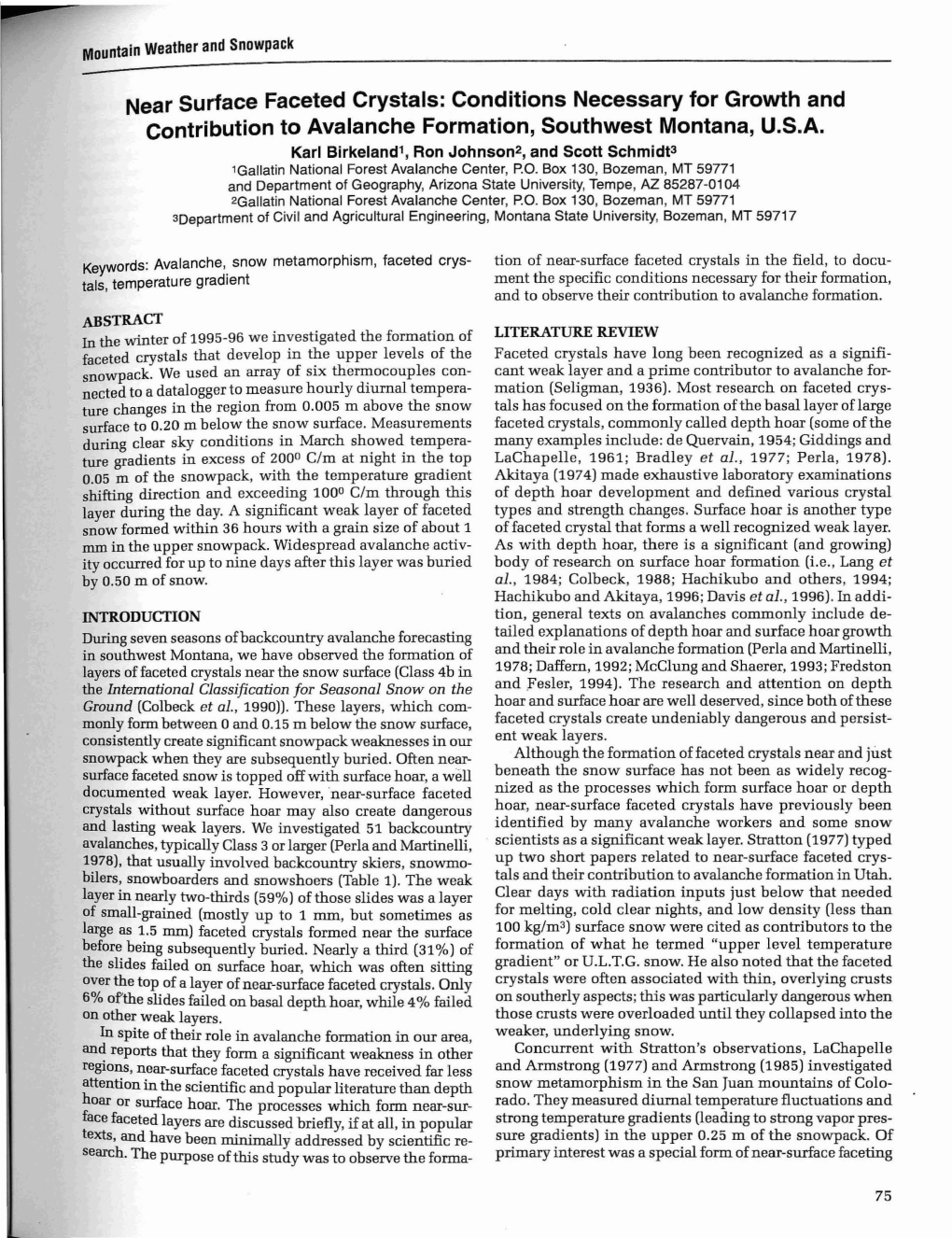 Near Surface Faceted Crystals: Conditions Necessary for Growth and Contribution to Avalanche Formation, Southwest Montana, U.S.A