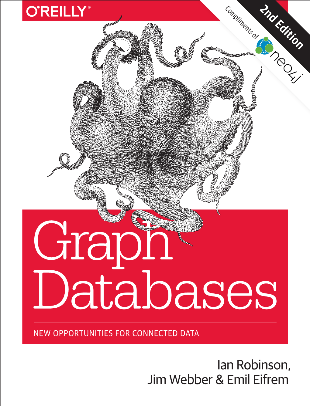 Graph Databases NEW OPPORTUNITIES for CONNECTED DATA