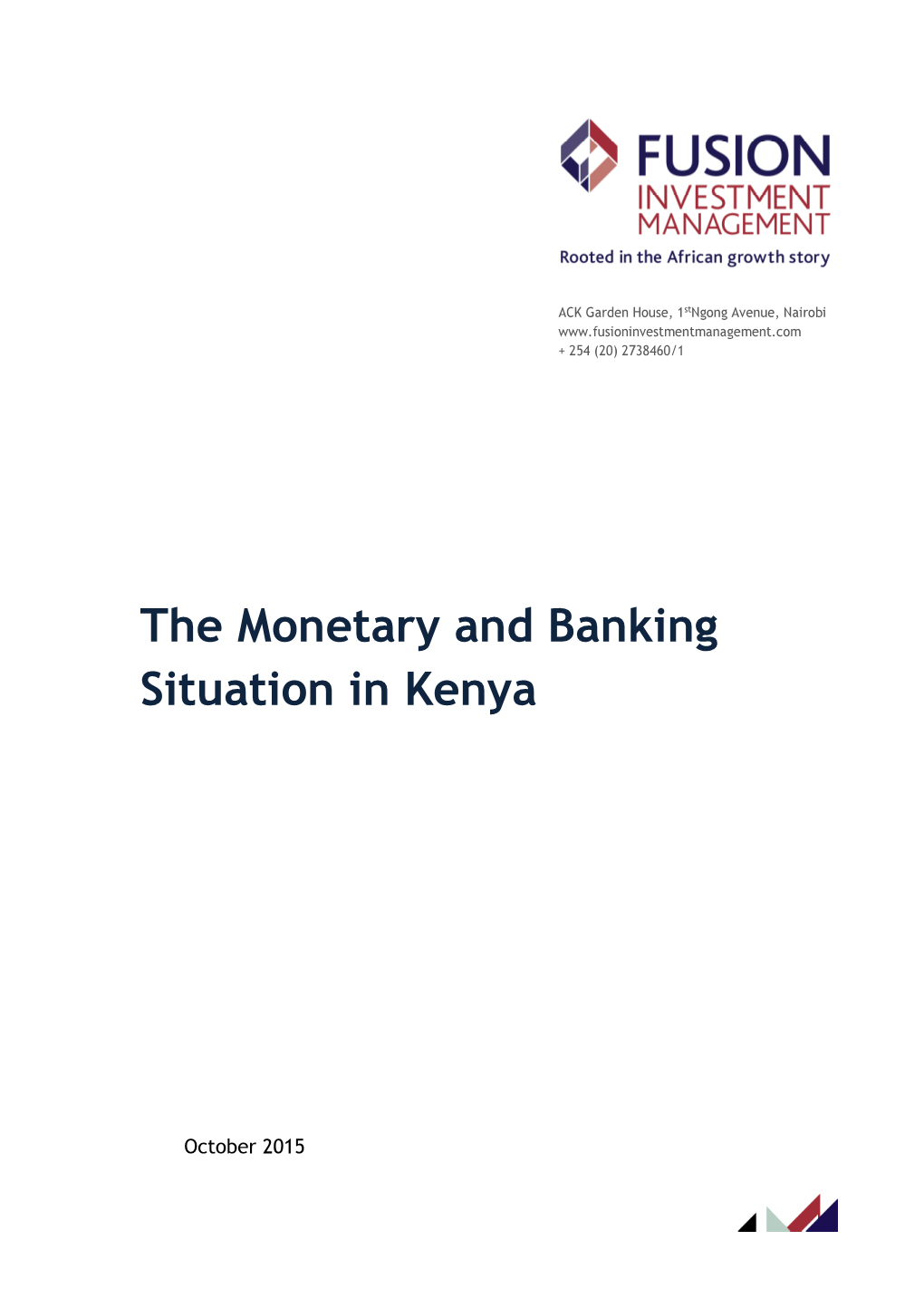 The Monetary and Banking Situation in Kenya