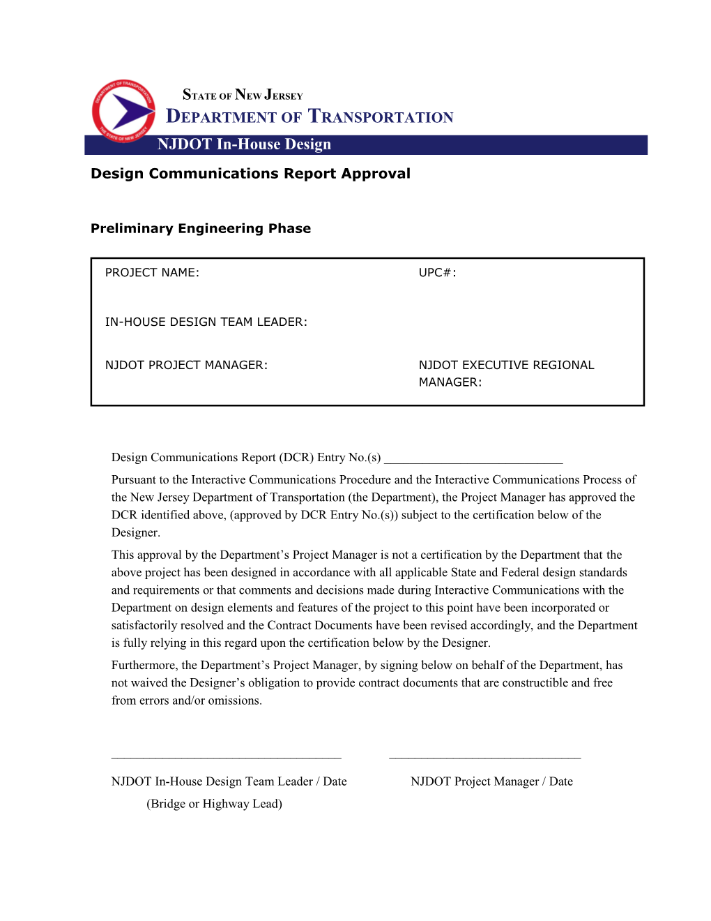 Design Communications Report Approval - in House Design - Preliminary Engineering