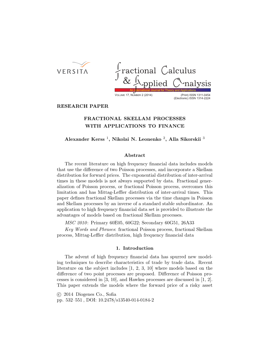 Fractional Skellam Processes with Applications to Finance