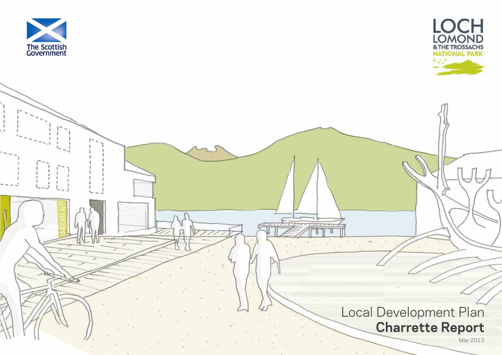 Charrette Report May 2013 Reproduced by Permission of Ordnance Survey on Behalf of HMSO
