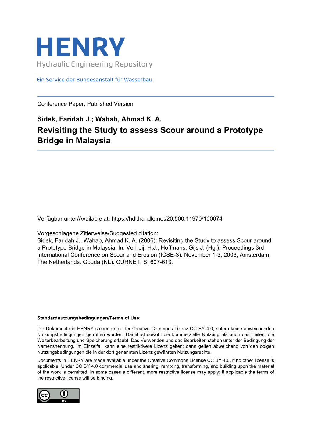 Revisiting the Study to Assess Scour Around a Prototype Bridge in Malaysia