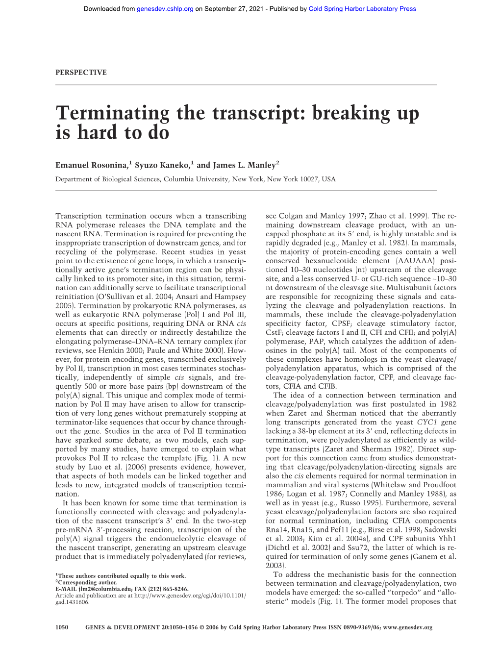 Terminating the Transcript: Breaking up Is Hard to Do