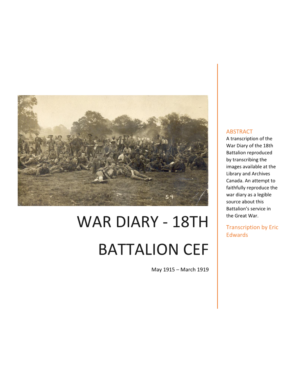 War Diary of the 18Th Battalion Reproduced by Transcribing the Images Available at the Library and Archives Canada