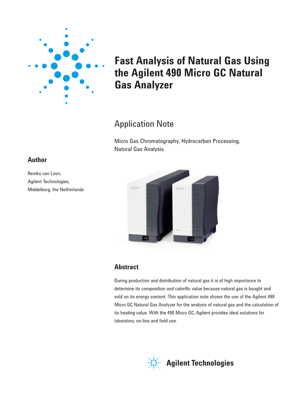 Fast Analysis of Natural Gas Using the Agilent 490 Micro GC Natural Gas Analyzer