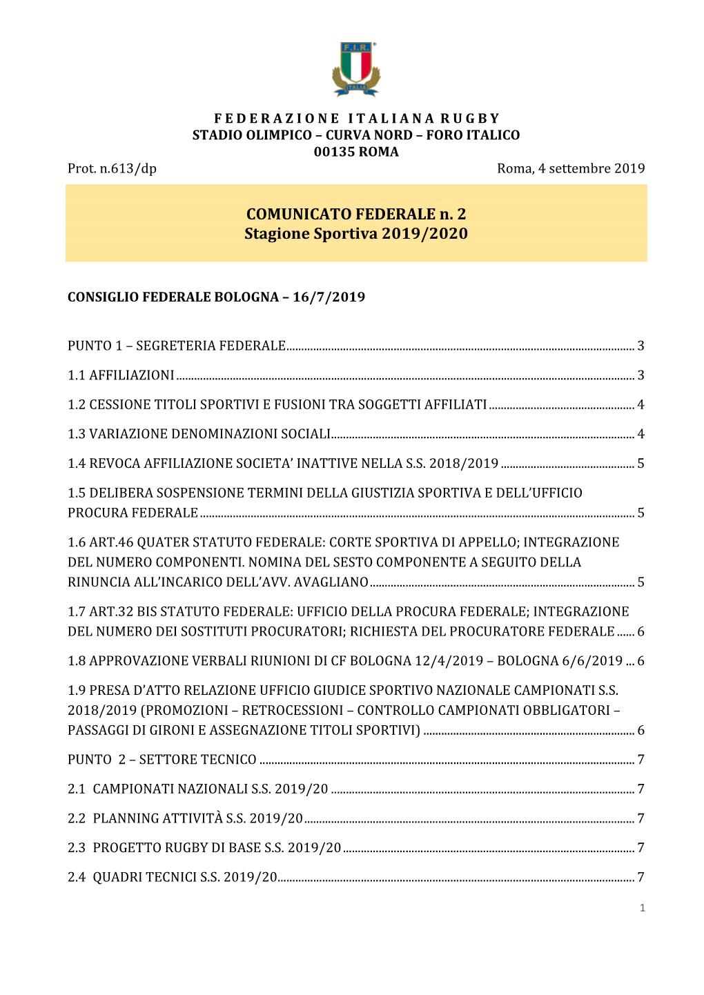 COMUNICATO FEDERALE N. 2 Stagione Sportiva 2019/2020