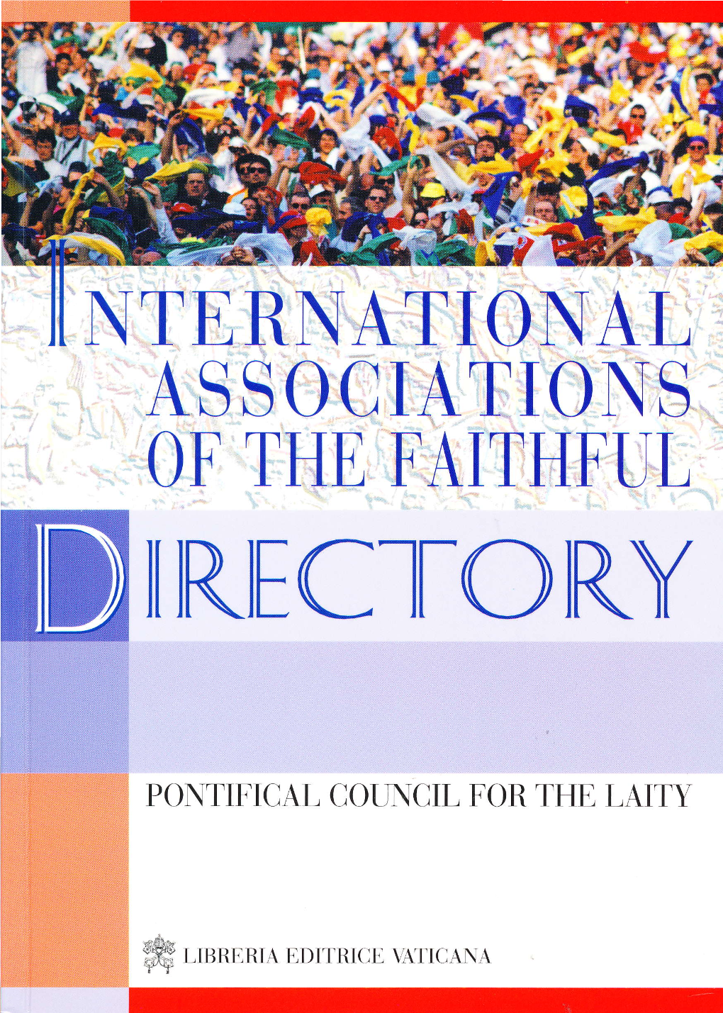 Directory of International Associations of the Faithfu