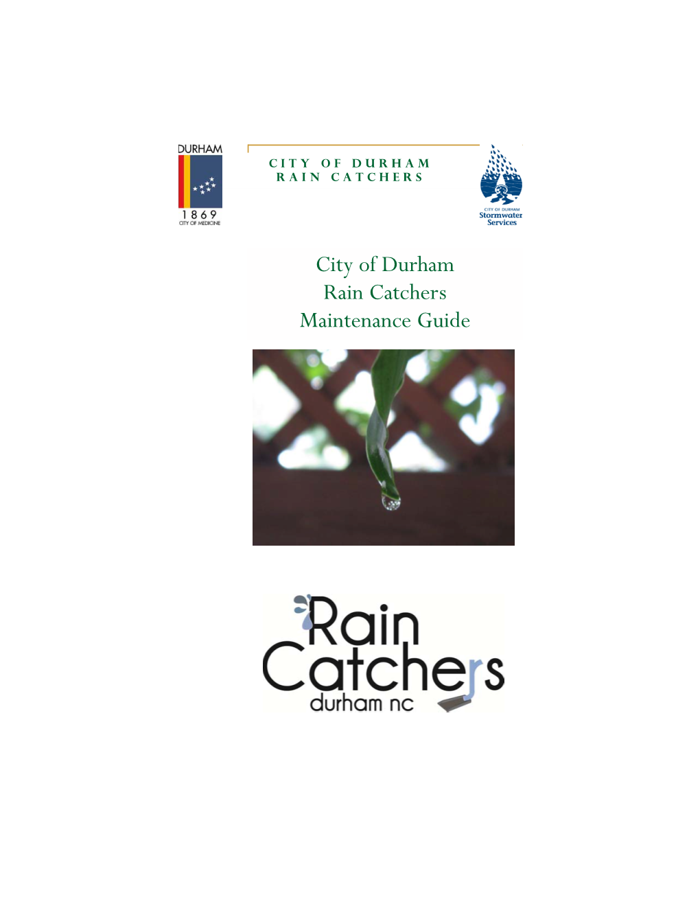 City of Durham Rain Catchers Maintenance Guide