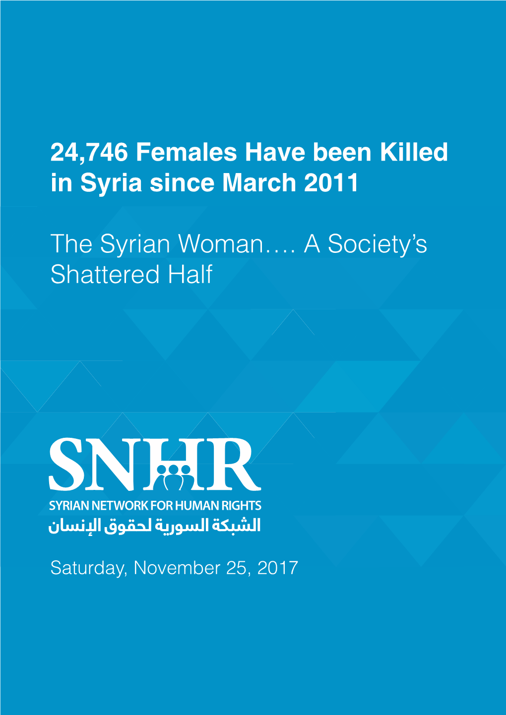 24746 Females Have Been Killed In