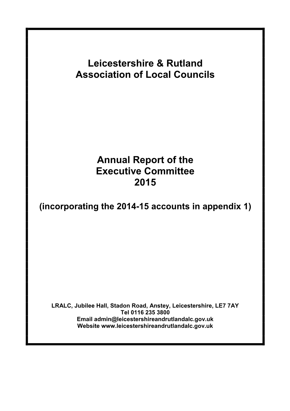 Incorporating the 2014-15 Accounts in Appendix 1)