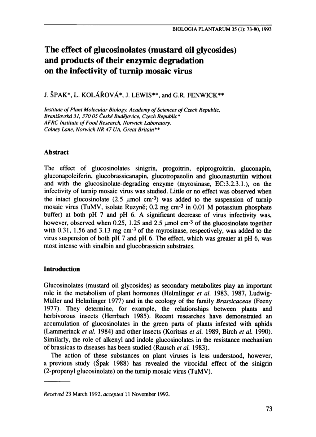 The Effect of Glucosinolates (Mustard Oil Glycosides) and Products of Their Enzymic Degradation on the Infectivity of Turnip Mosaic Virus