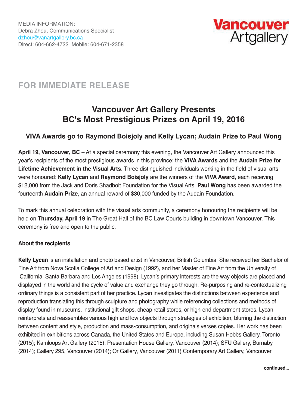 FOR IMMEDIATE RELEASE Vancouver Art Gallery Presents