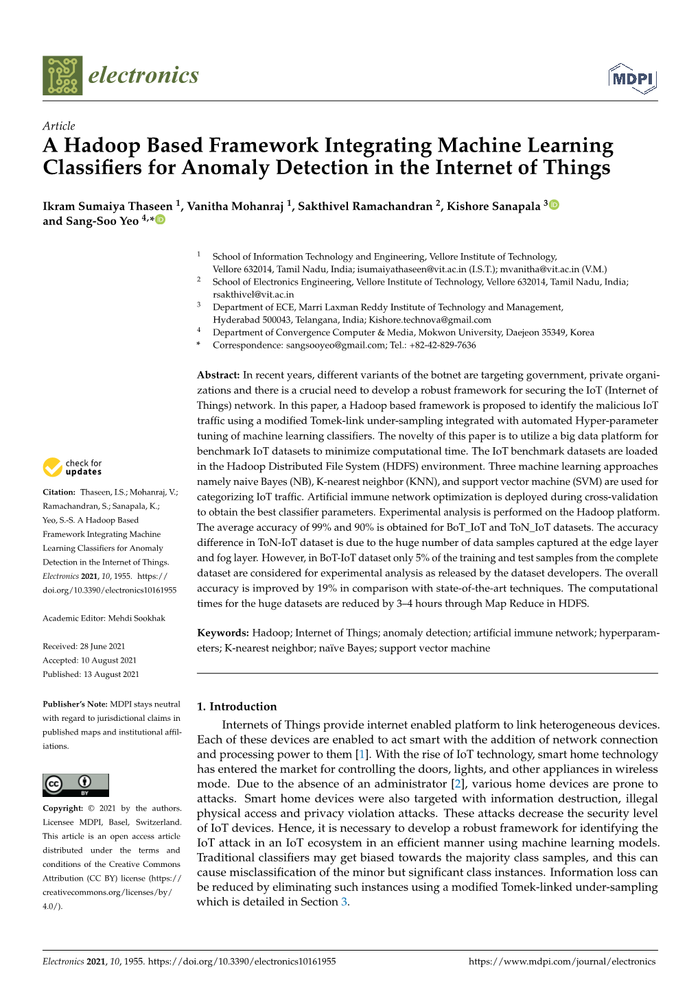 A Hadoop Based Framework Integrating Machine Learning Classiﬁers for Anomaly Detection in the Internet of Things