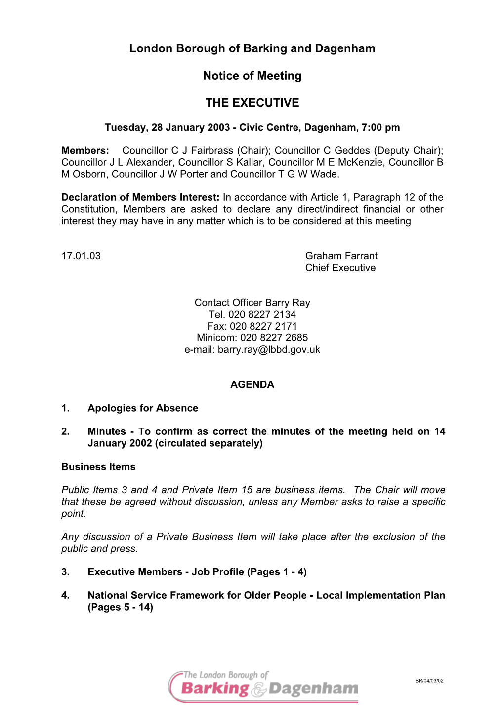 London Borough of Barking and Dagenham Notice of Meeting the EXECUTIVE