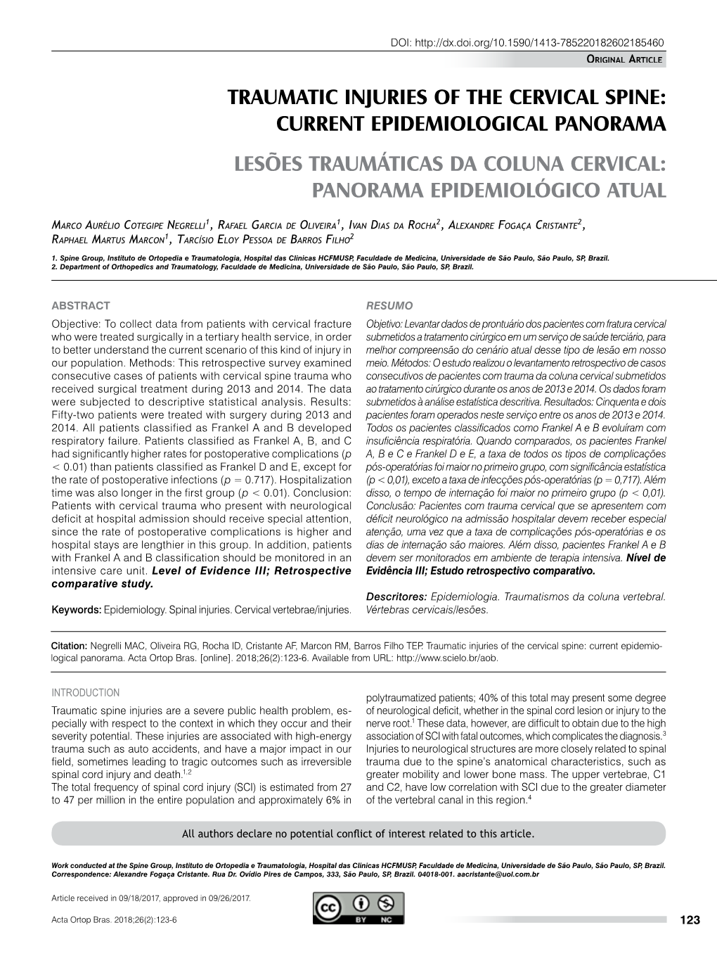 Traumatic Injuries of the Cervical Spine: Current Epidemiological Panorama Lesões Traumáticas Da Coluna Cervical: Panorama Epidemiológico Atual