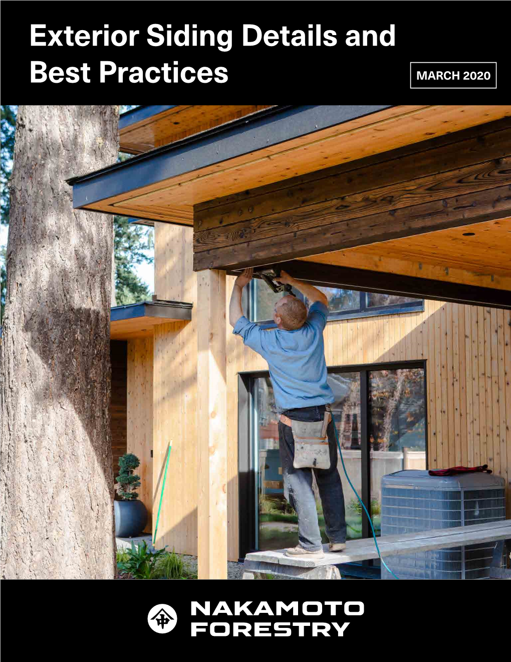 Exterior Siding Details and Best Practices MARCH 2020