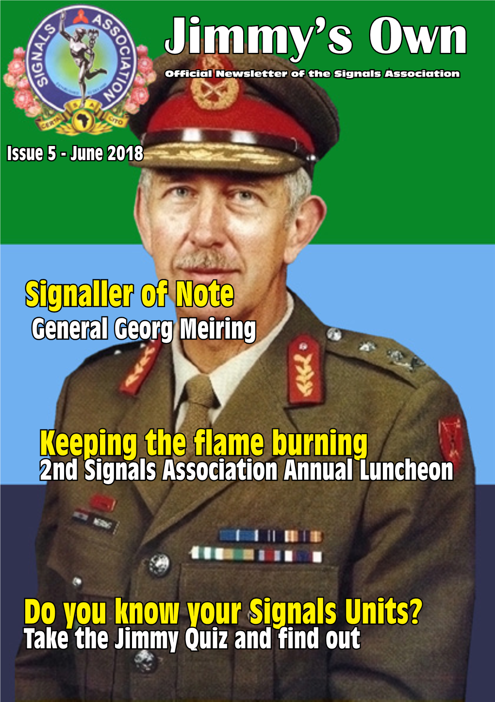 Jimmy's Own Signaller of Note General Georg Meiring