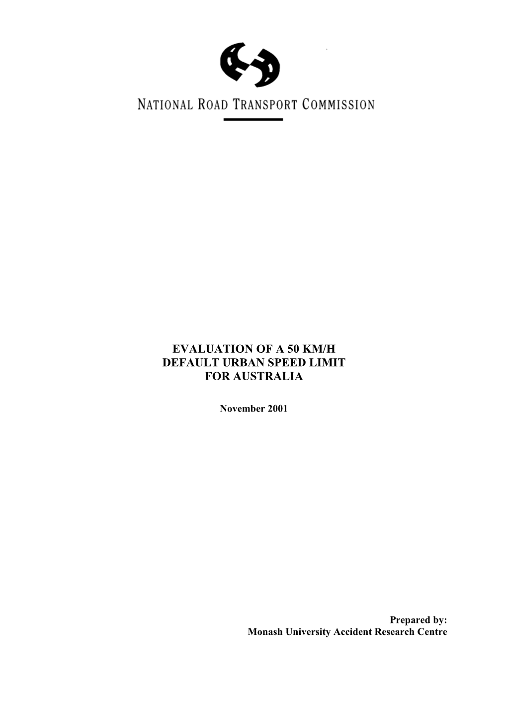 Evaluation of a 50 Km/H Default Urban Speed Limit for Australia