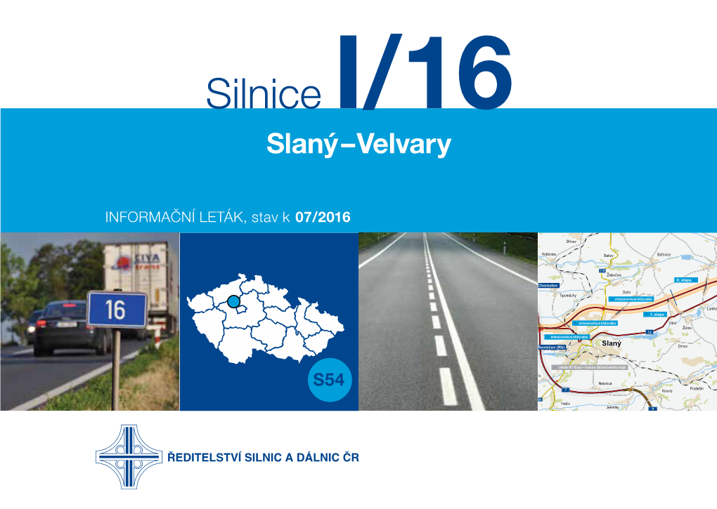 Slaný – Velvary Páleè Poštovice Stavba