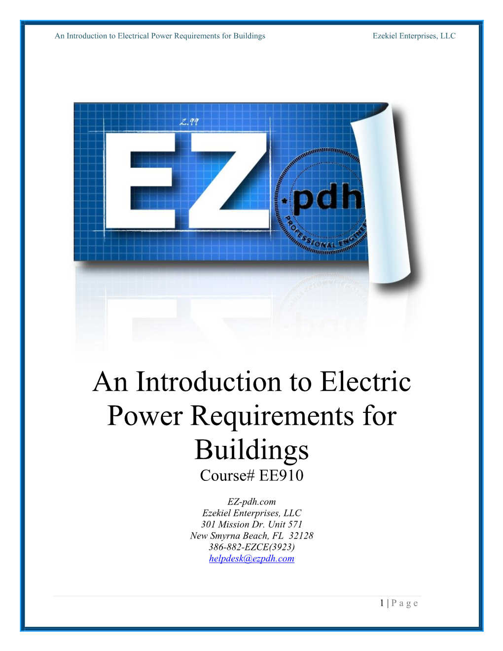 An Introduction to Electrical Power Requirements for Buildings Ezekiel Enterprises, LLC