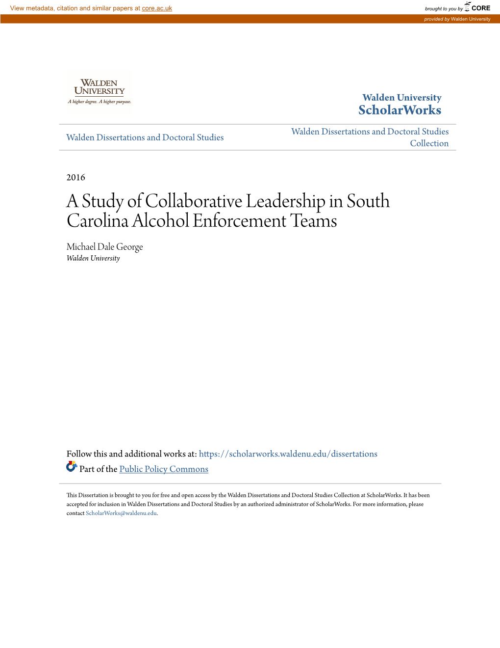 A Study of Collaborative Leadership in South Carolina Alcohol Enforcement Teams Michael Dale George Walden University