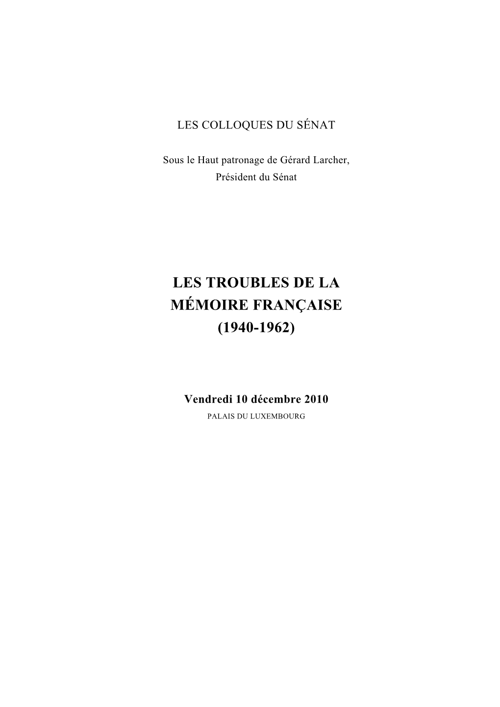 Les Troubles De La Mémoire Française (1940-1962)