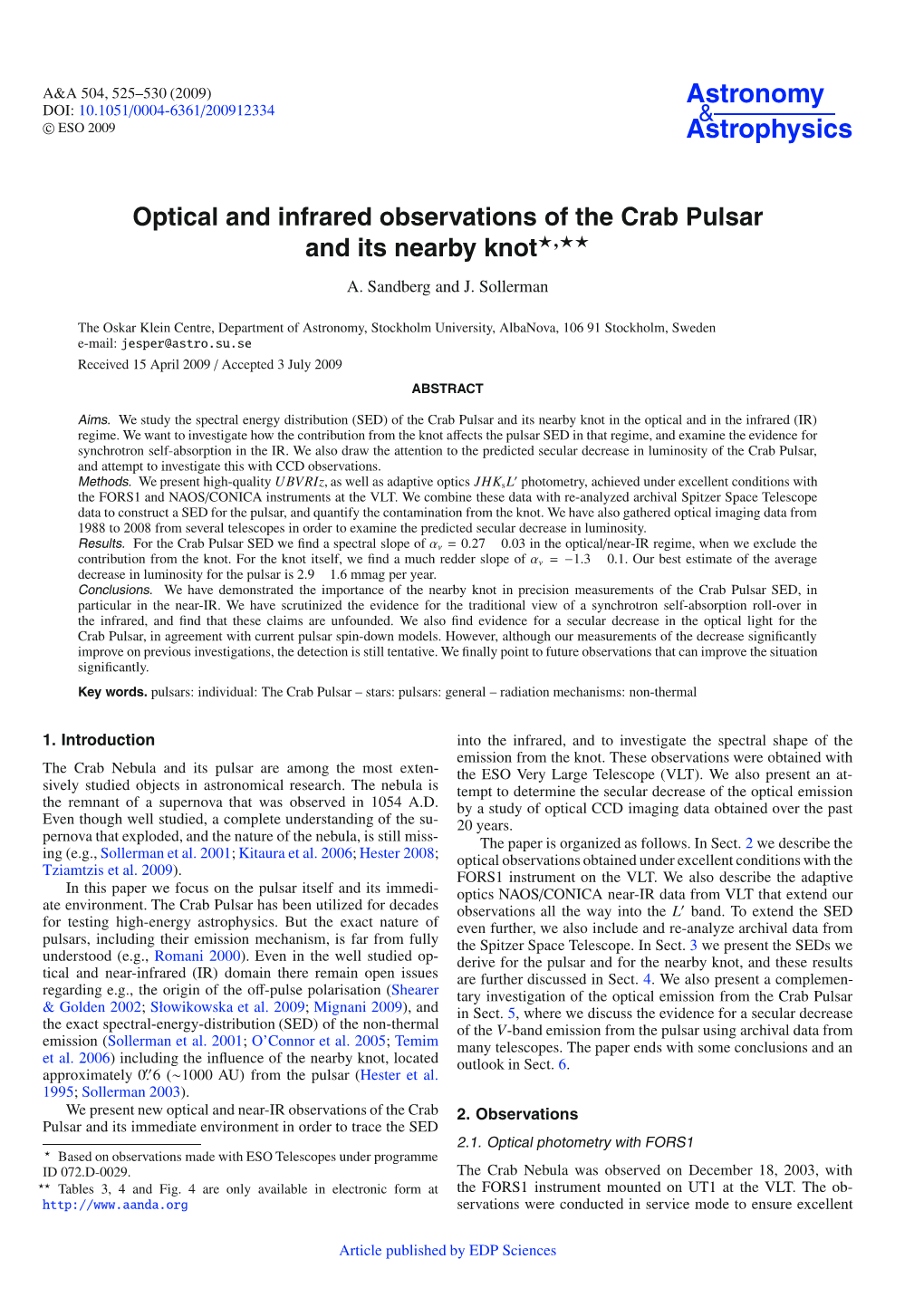 Optical and Infrared Observations of the Crab Pulsar and Its Nearby Knot�,