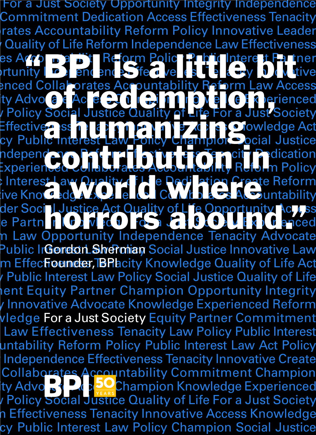 “BPI Is a Little Bit of Redemption, a Humanizing Contribution in a World