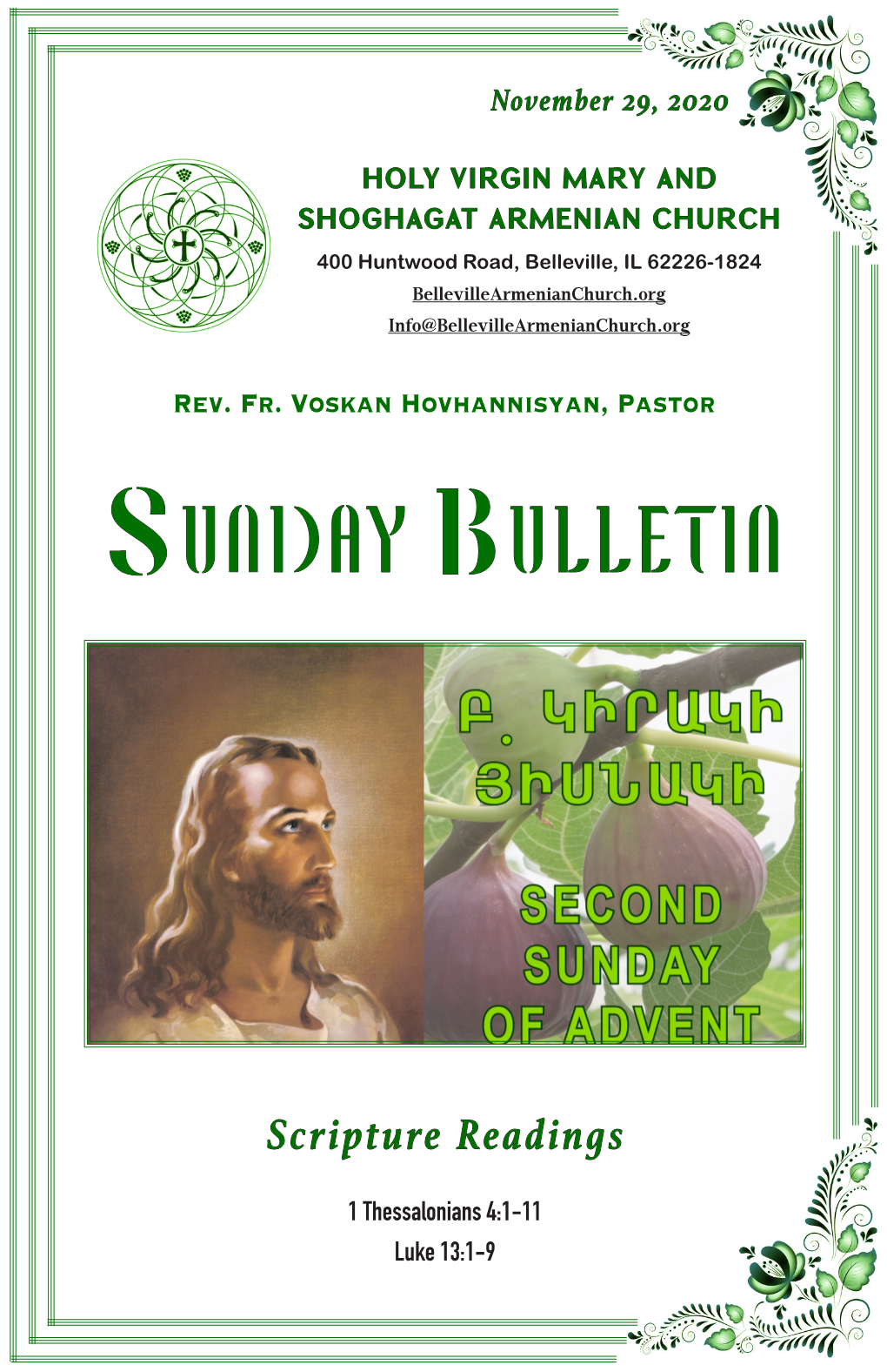 Sunday Bulletin - Announcements for the Sunday Bulletin Are Lisa Bedian, Due in the Church Office by 5:00 Pm on Wednesday Preceding Advisor the Date of Service