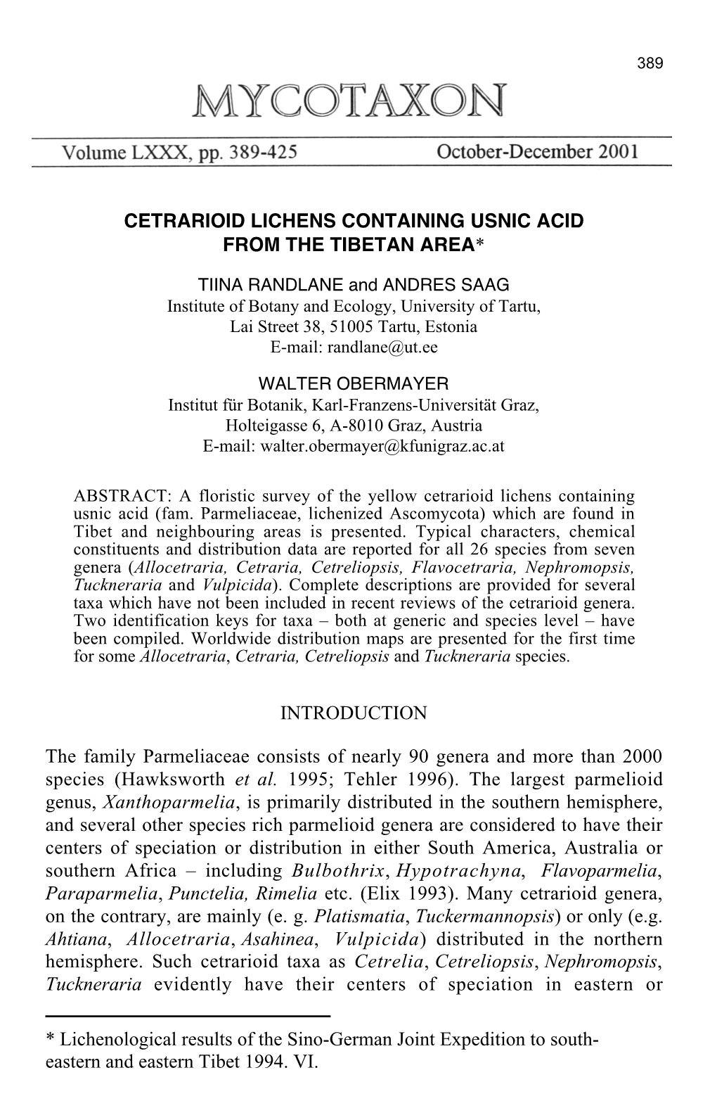 Cetrarioid Lichens Containing Usnic Acid from the Tibetan Area*